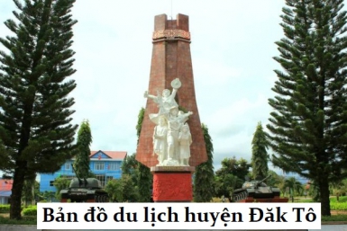 Bản đồ du lịch Huyện Đắk Tô